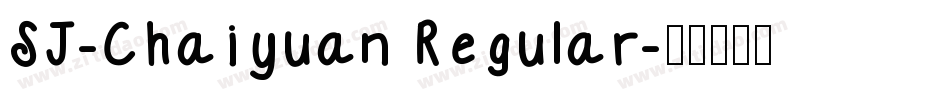 SJ-Chaiyuan Regular字体转换